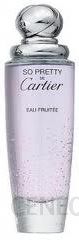Cartier So Pretty Eau Fruitee Woda Toaletowa 50ml