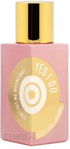 Etat Libre D'Orange Yes I Do Woda Perfumowana 30 ml