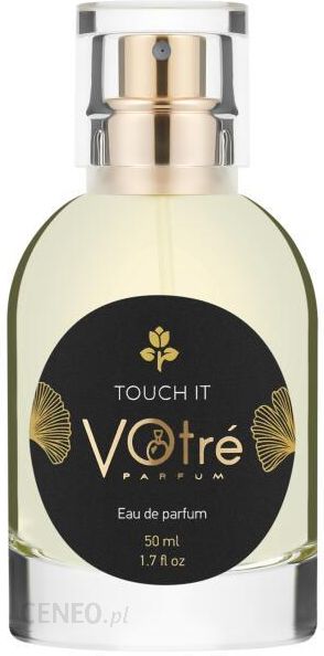 Votre Parfum Votre Perfum Touch It Woda Perfumowana 100 Ml